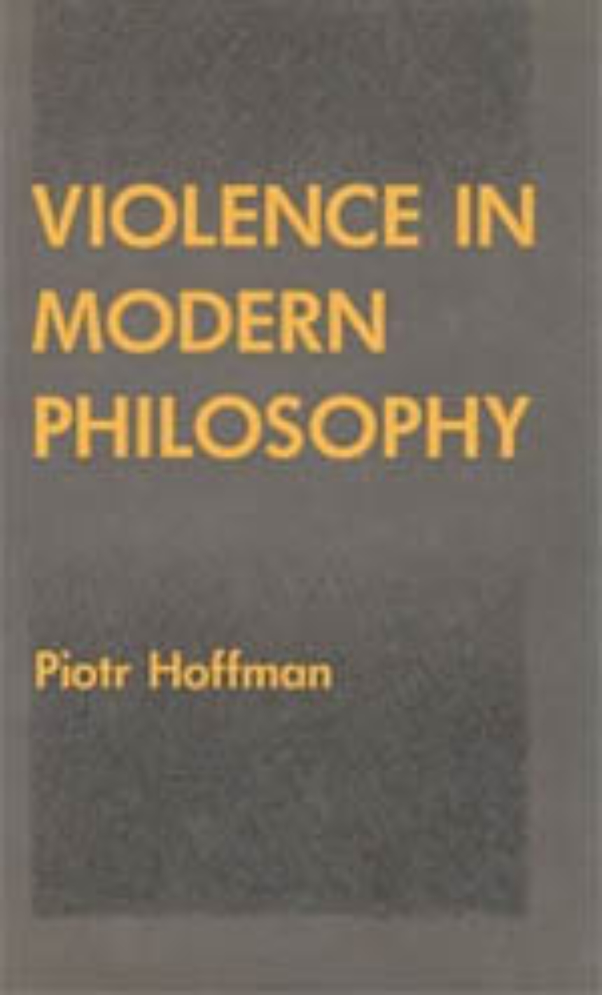 Violence in Modern Philosophy