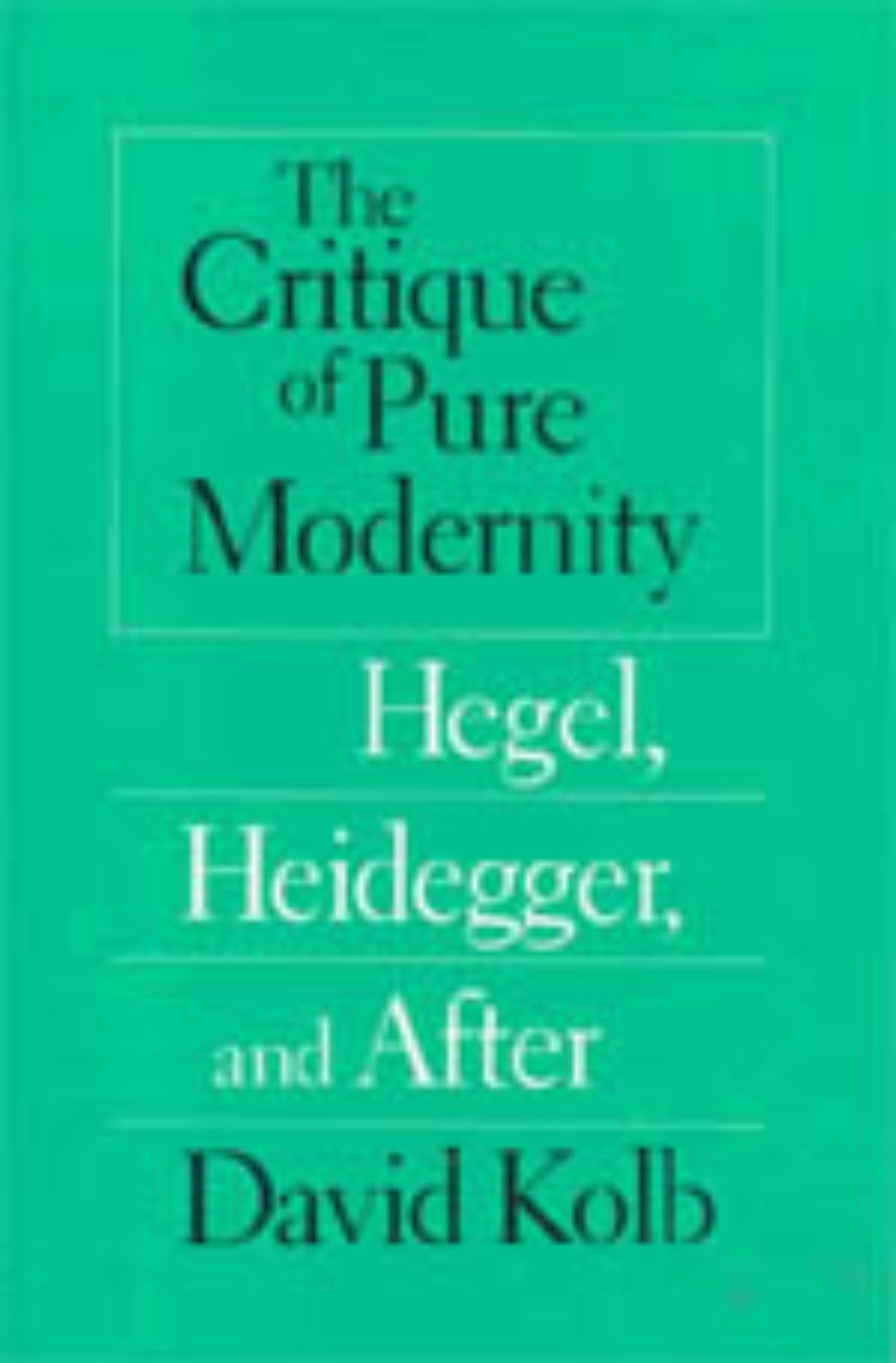 The Critique of Pure Modernity