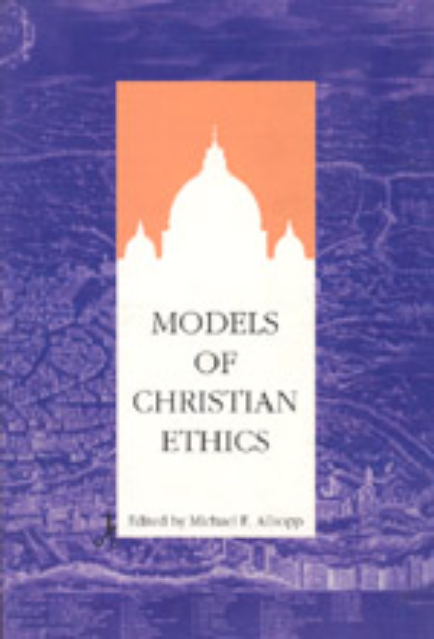 Models of Christian Ethics