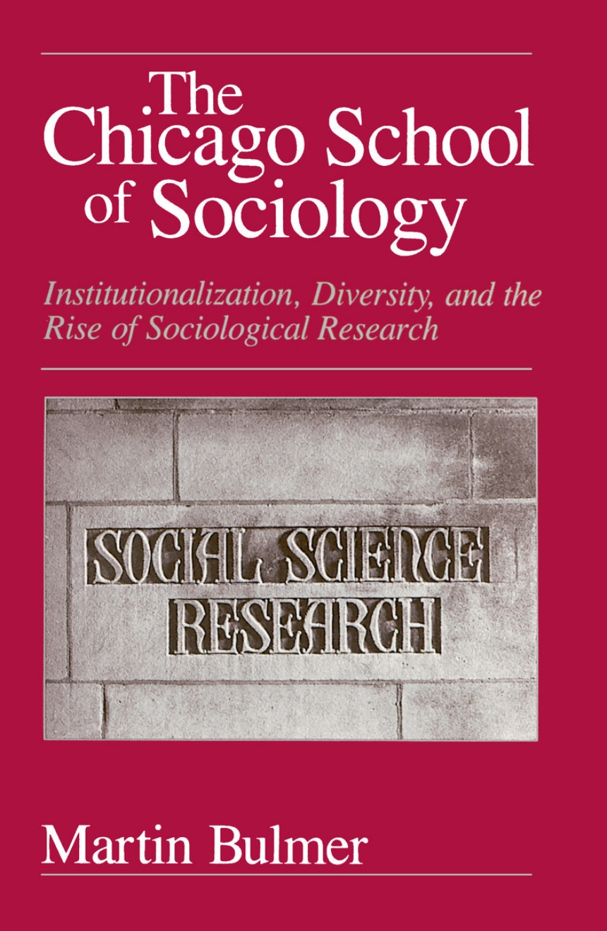 The Chicago School of Sociology