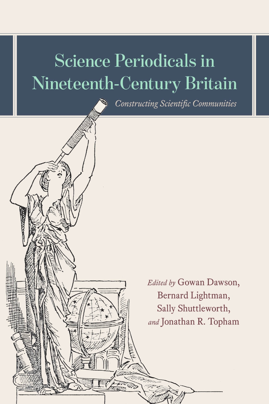 Science Periodicals in Nineteenth-Century Britain