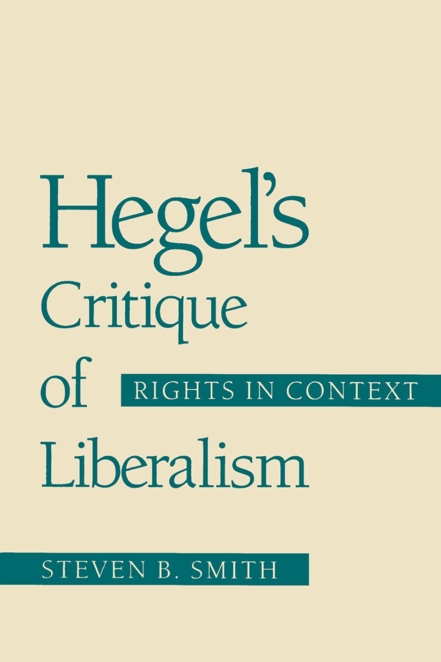 Hegel’s Critique of Liberalism