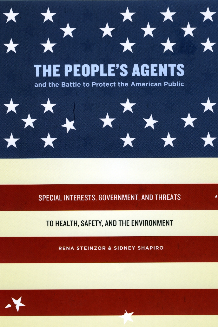The People’s Agents and the Battle to Protect the American Public