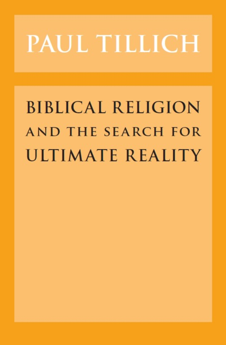 Biblical Religion and the Search for Ultimate Reality