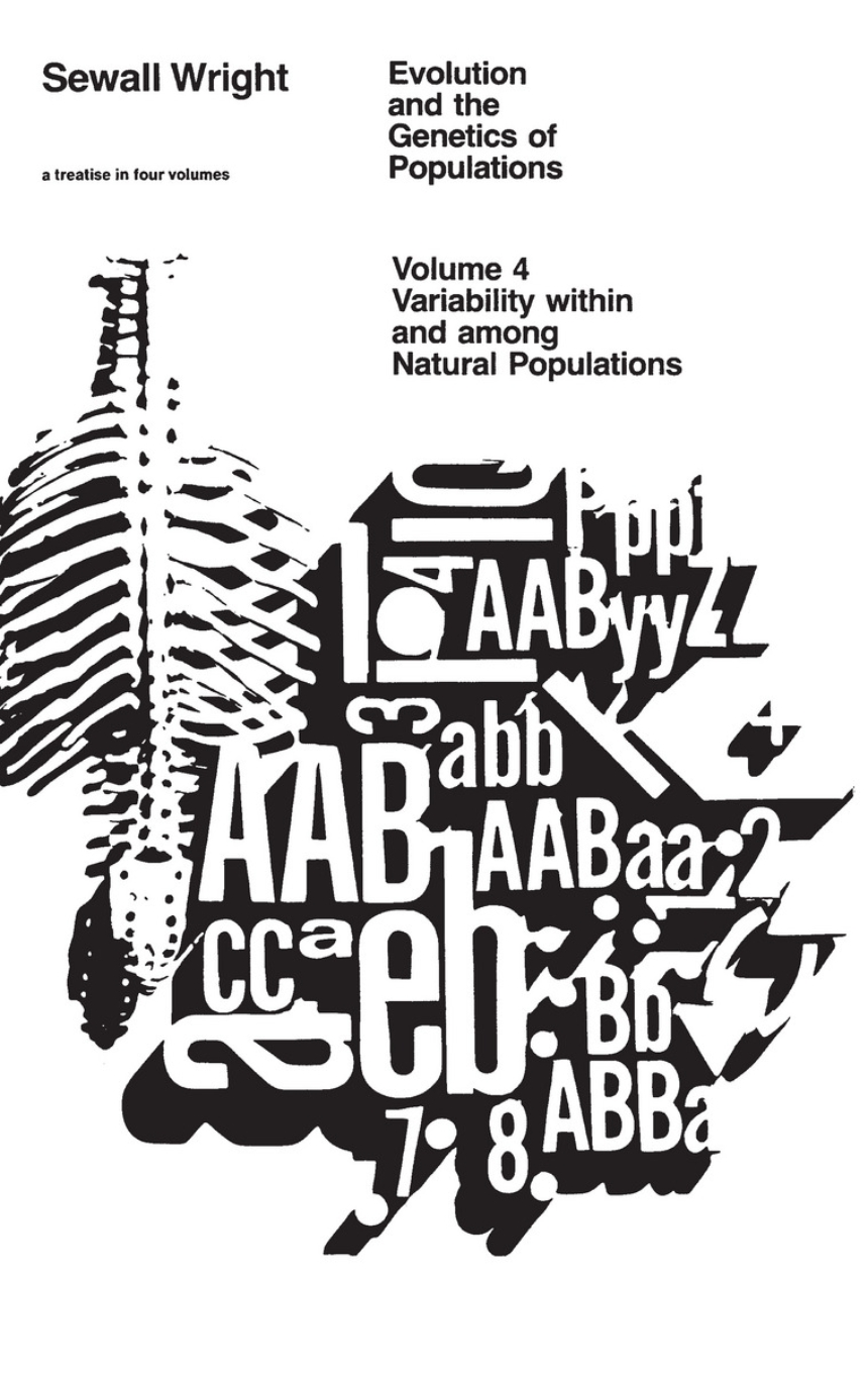 Evolution and the Genetics of Populations, Volume 4