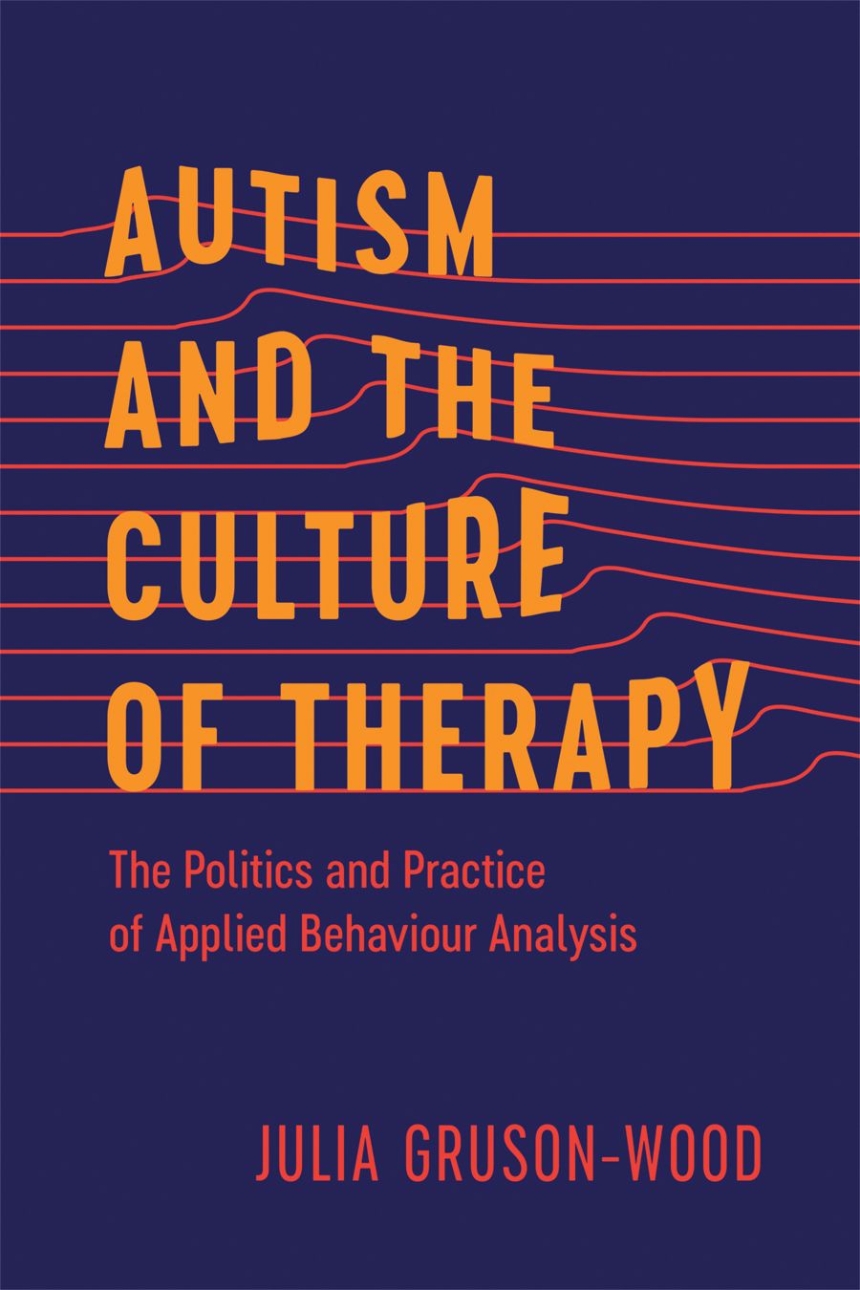 Autism and the Culture of Therapy