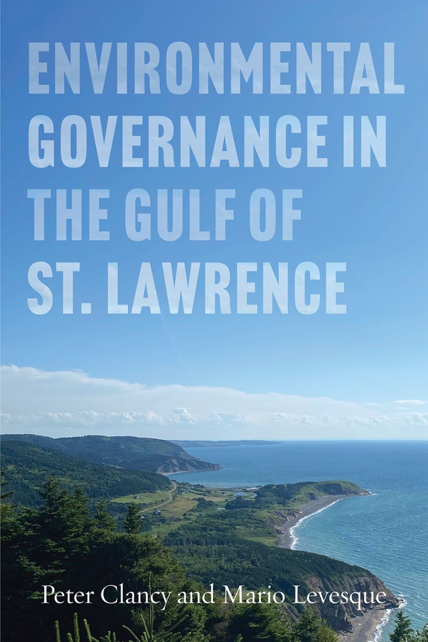 Environmental Governance in the Gulf of St Lawrence