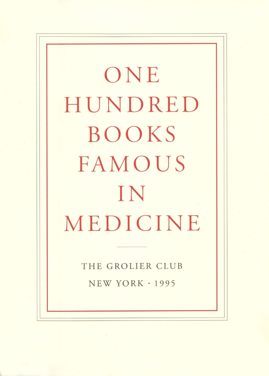 One Hundred Books Famous in Medicine