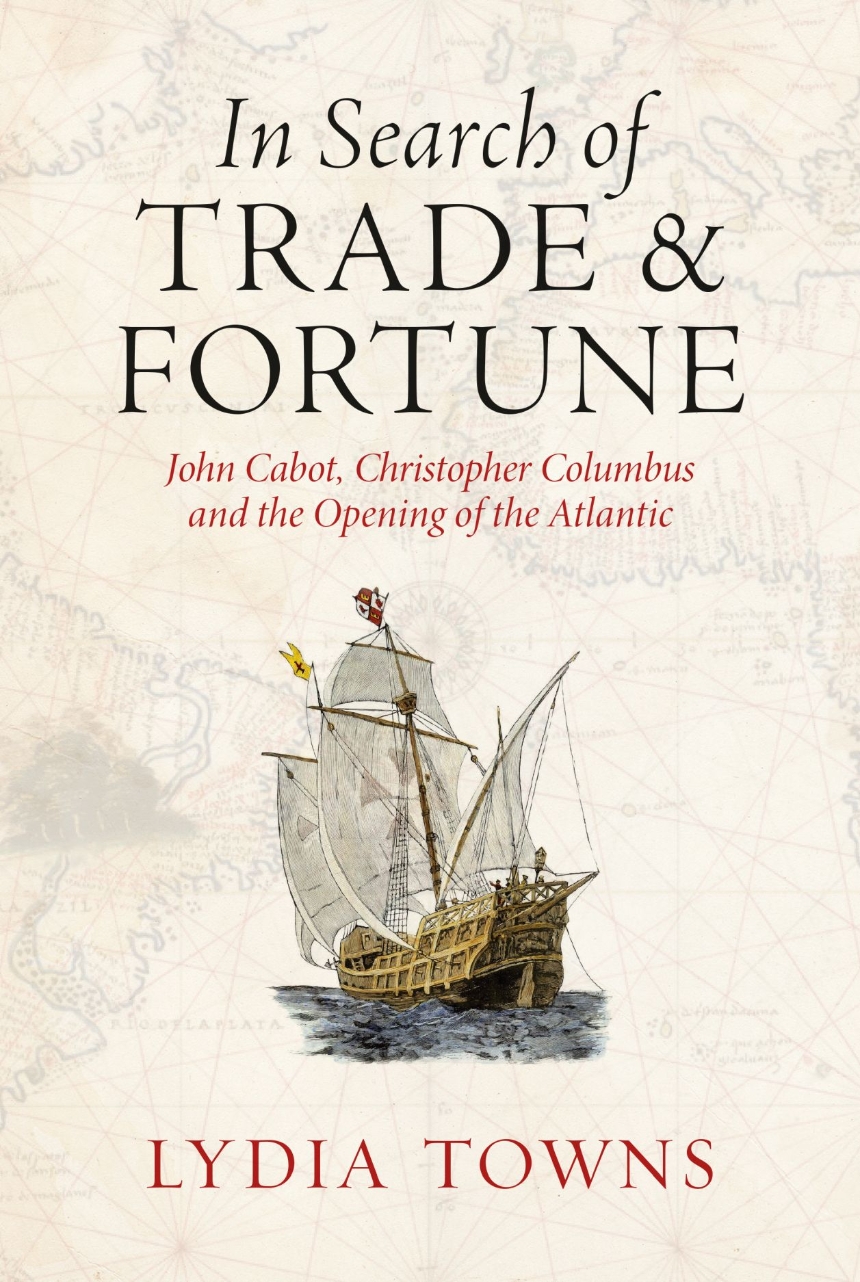 In Search of Trade and Fortune