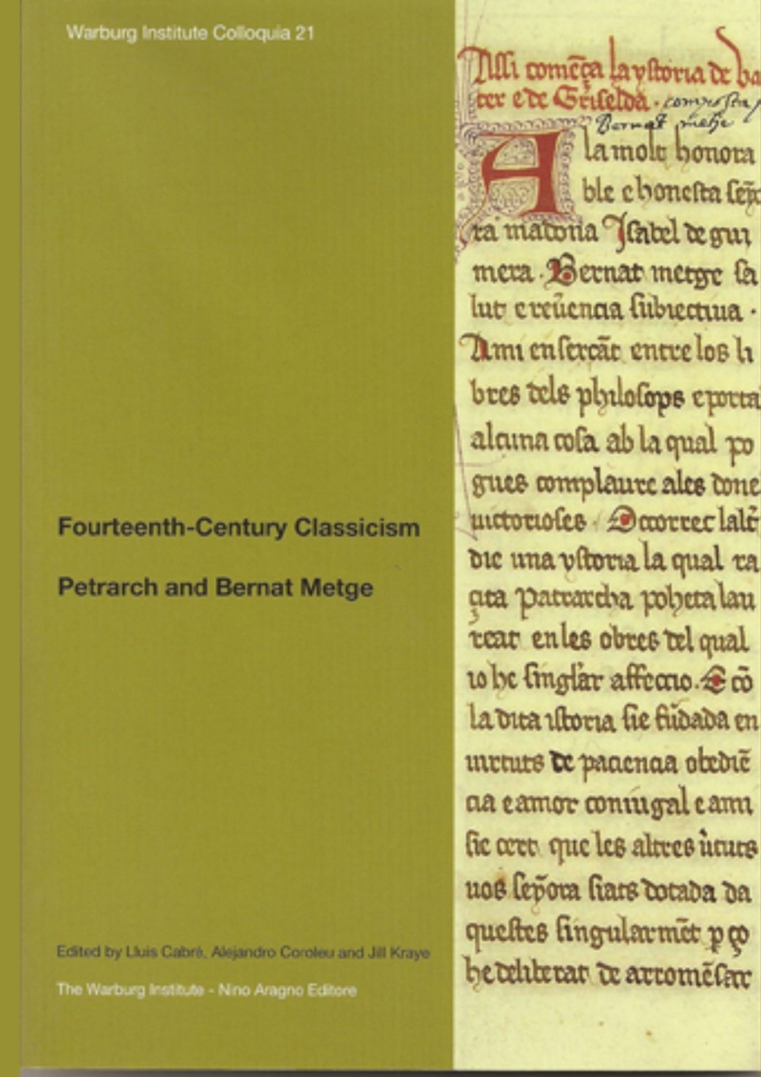 Fourteenth-Century Classicism: Petrarch and Bernat Metge