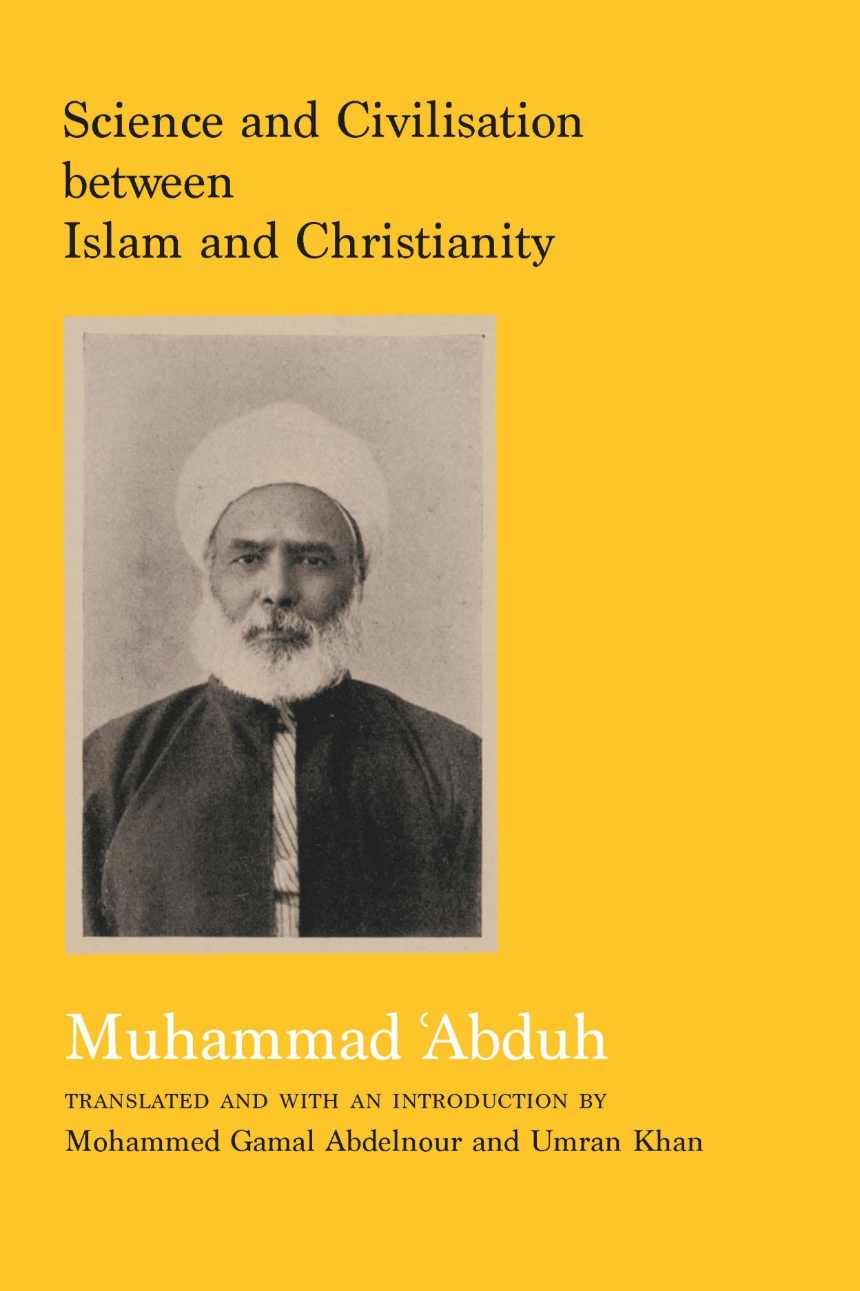 Science and Civilization between Islam and Christianity 