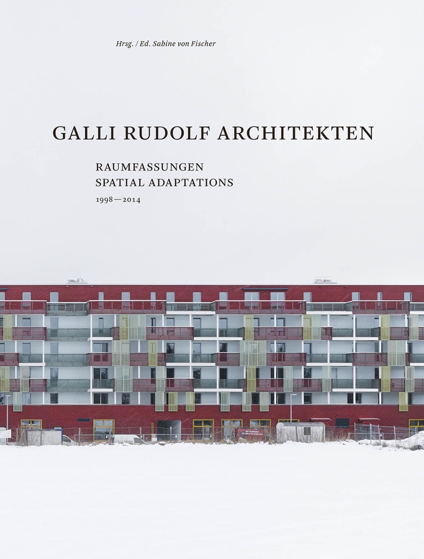 Galli Rudolf Architekten 1998-2014
