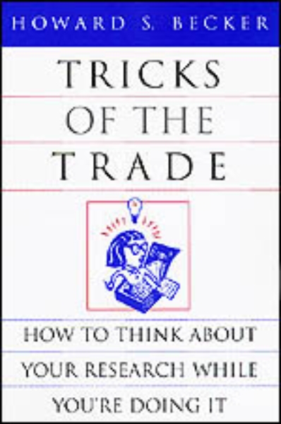 Tricks of the Trade: How to Think about Your Research While You’re Doing It