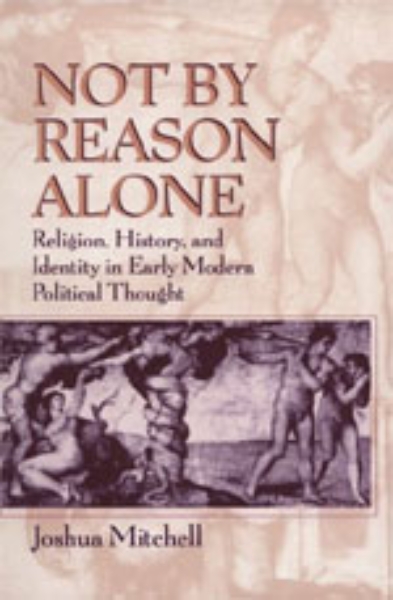 Not by Reason Alone