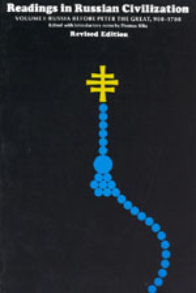 Readings in Russian Civilization Volume II: Imperial Russia, 1700-1917