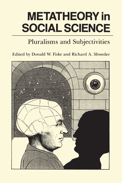 Metatheory in Social Science: Pluralisms and Subjectivities