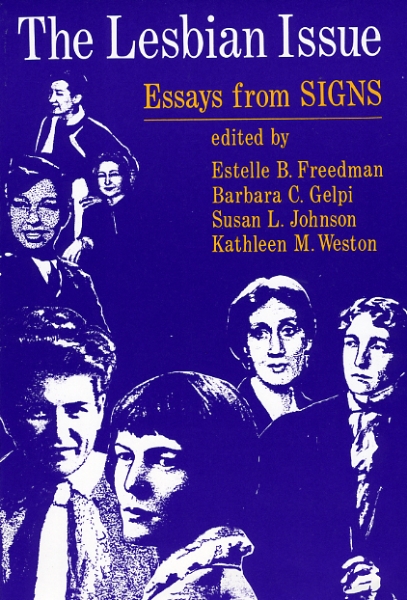 The Lesbian Issue: Essays from Signs
