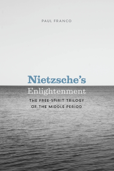 Nietzsche’s Enlightenment