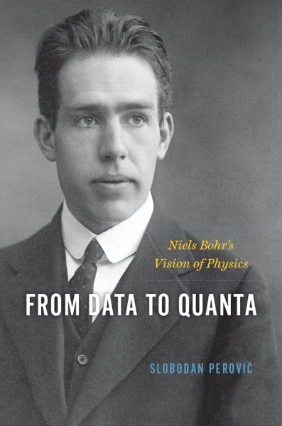 From Data to Quanta: Niels Bohr’s Vision of Physics