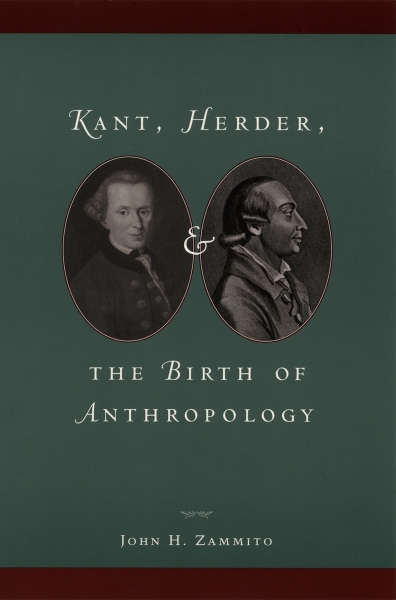 Kant, Herder, and the Birth of Anthropology