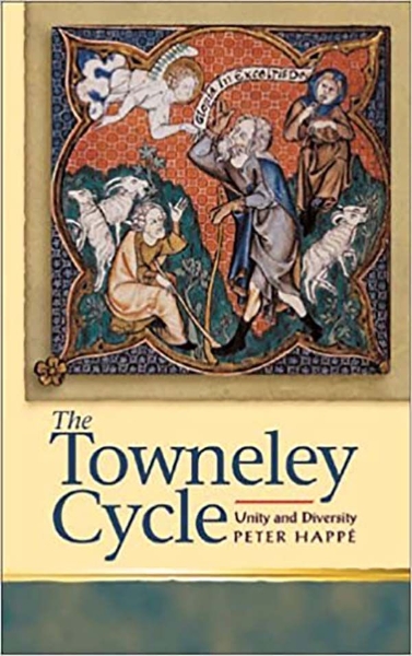 Towneley Cycle: Unity and Diversity