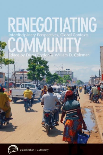 Renegotiating Community: Interdisciplinary Perspectives, Global Contexts