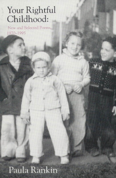 Your Rightful Childhood: New and Selected Poems, 1970-1995