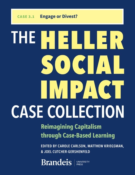 CASE 3.1 Engage or Divest? Trillium Asset Management, Facebook Governance,and Shareholder Advocacy