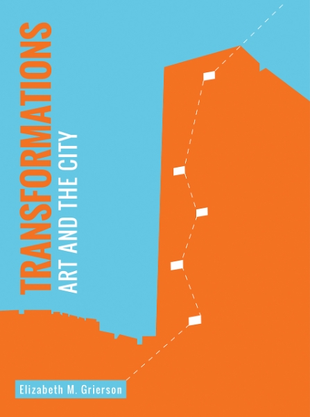 Transformations: Art and the City