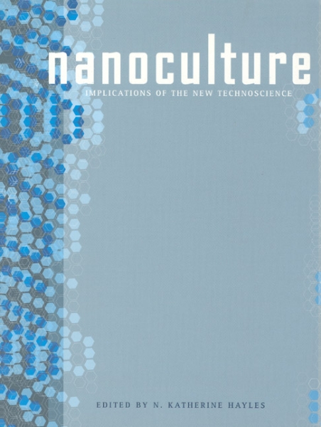 NanoCulture: Implications of the New Technoscience
