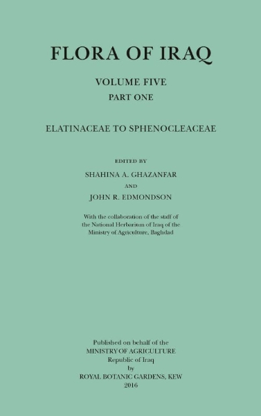 Flora of Iraq Volume Five Part One: Elatinaceae to Sphenocleaceae