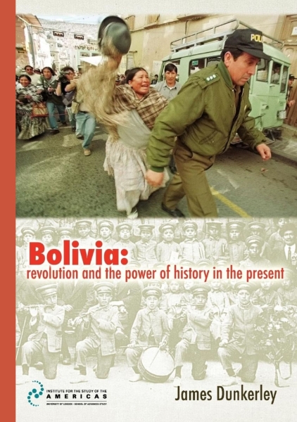 Bolivia: Revolution and the Power of History in the Present
