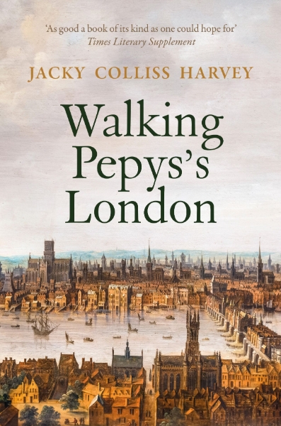 Walking Pepys’s London