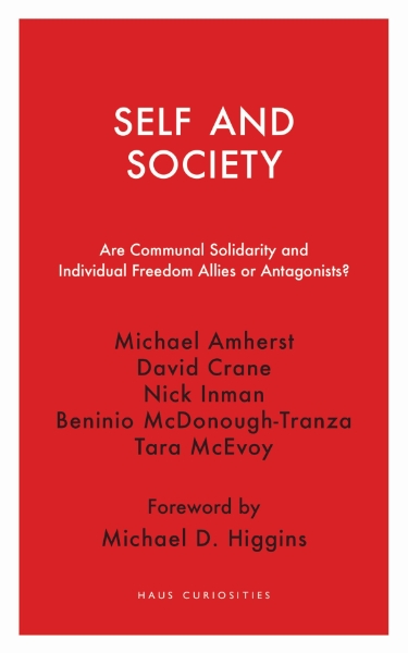 Self and Society: Are Communal Solidarity and Individual Freedom Allies or Antagonists?
