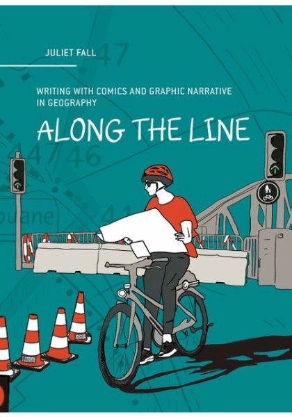 Along the Line: Writing with Comics and Graphic Narrative in Geography