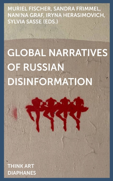 Global Narratives of Russian Disinformation