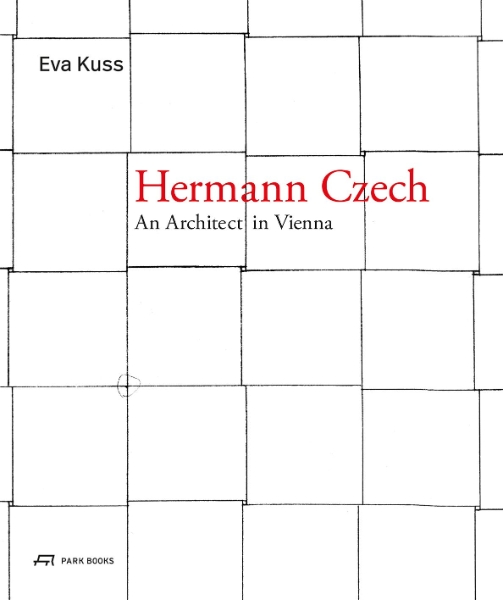 Hermann Czech: An Architect in Vienna