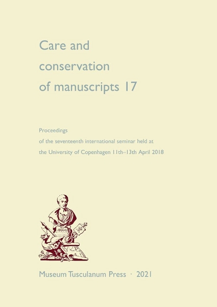 Care and Conservation of Manuscripts 17